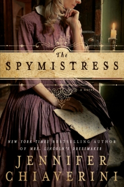 "The Spymistress," Jennifer Chiaverini