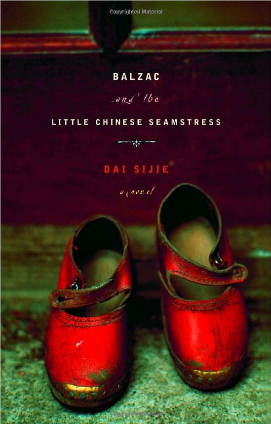 Balzac and the Little Chinese Seamstress by Sijie Dai, translated by Ina Rilke