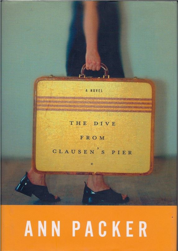 The Dive from Clausen’s Pier by Ann Packer