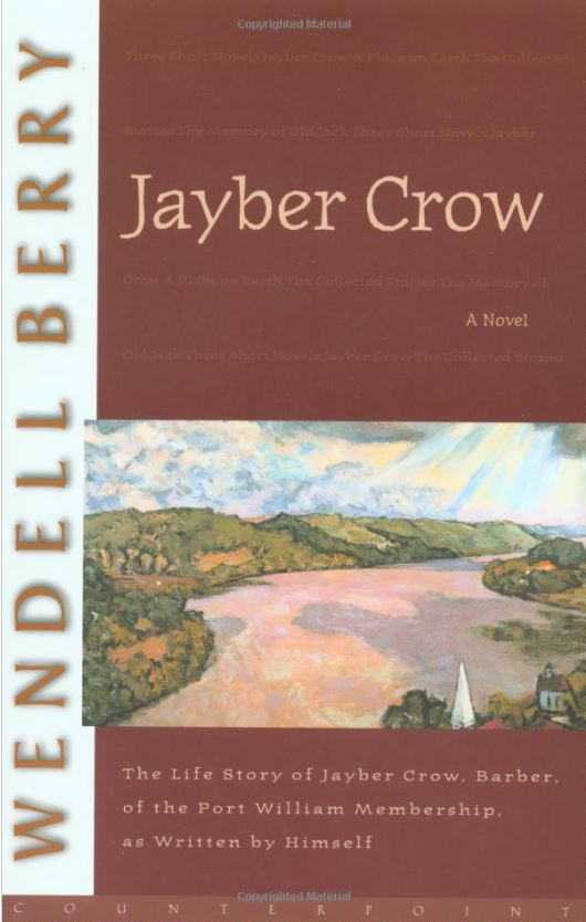 Jayber Crow by Wendell Barry