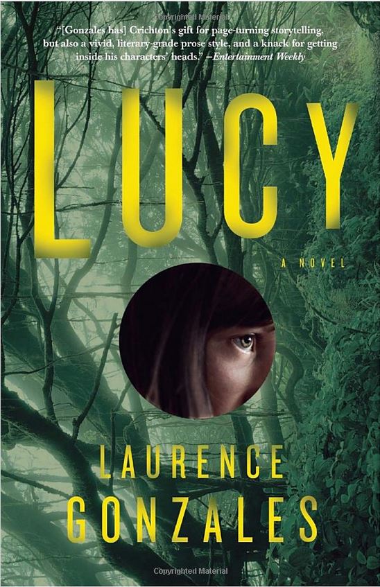 Lucy: a novel by Laurence Gonzales