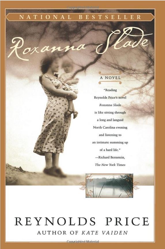 Roxanna Slade by Reynolds Price