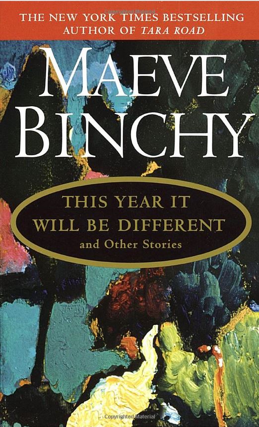 This Year It Will Be Different: A Christmas Treasury by Maeve Binchy