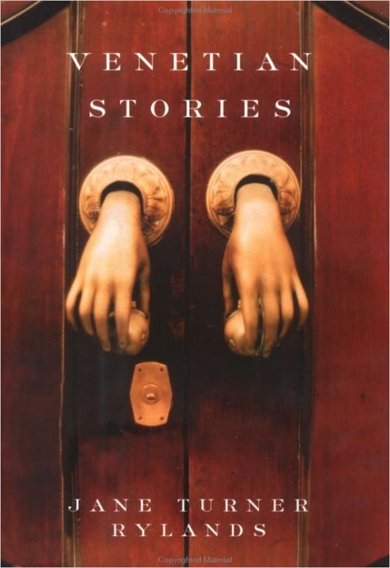 Venetian Stories by Jane Turner Rowlands