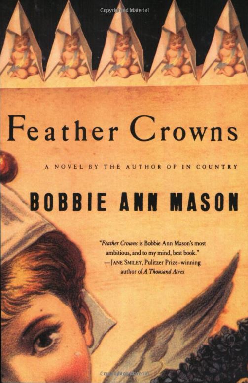 Feather Crowns by Bobbie Ann Mason