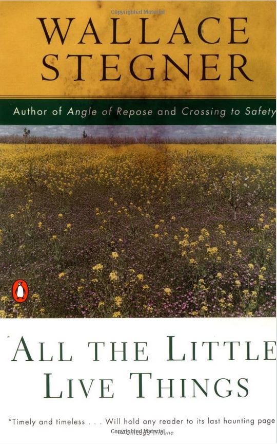 All the Little Live Things by Wallace Stegner