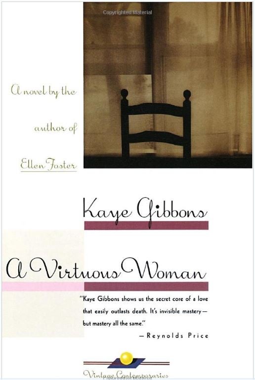 A Virtuous Woman by Kaye Gibbons