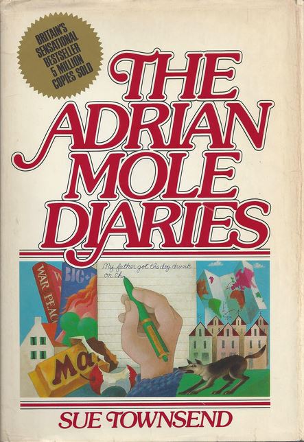 The Adrian Mole Diaries by Sue Townsend