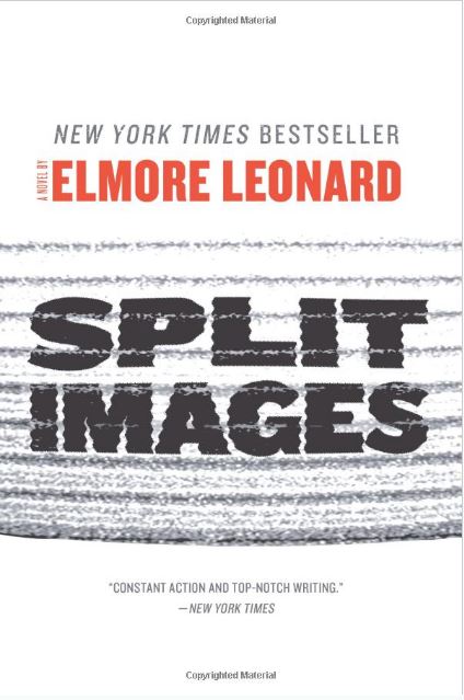 Split Images by Elmore Leonard