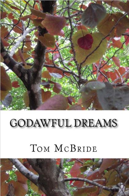 Godawful Dreams by Tom McBride