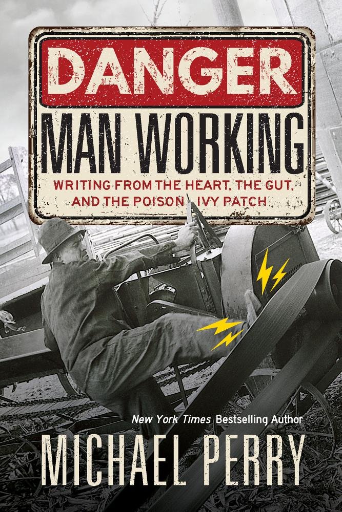 Book cover of Danger: Man Working
