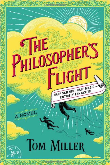 Cover for The Philosopher's Flight by Tom Miller