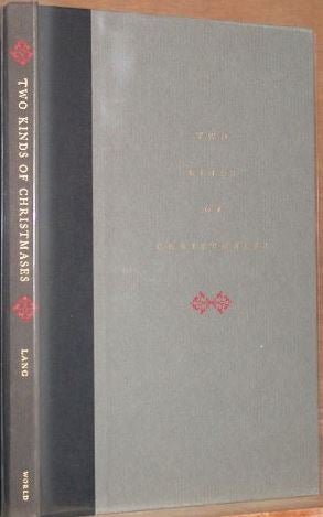 Book cover image for Two Kinds of Christmases - edited by H. Jack Lang