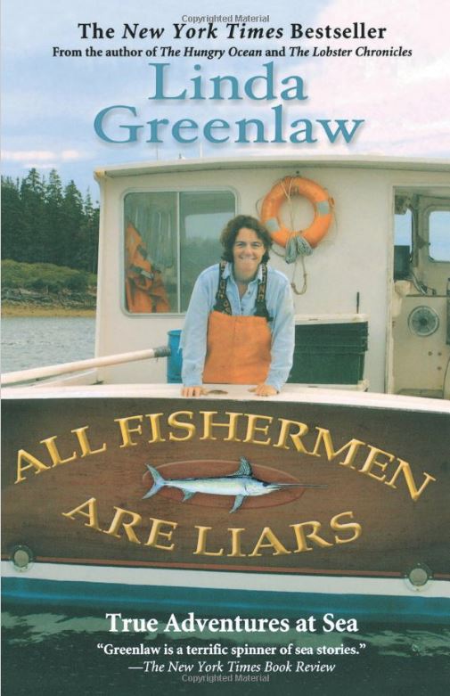 Bookcover of All Fishermen Are Liars by Linda Greenlaw