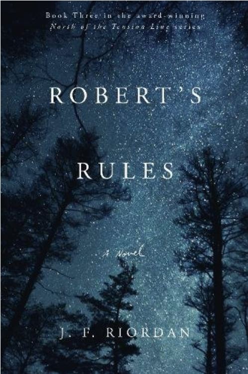 Robert’s Rules: North of the Tension Line by J.F. Riordan