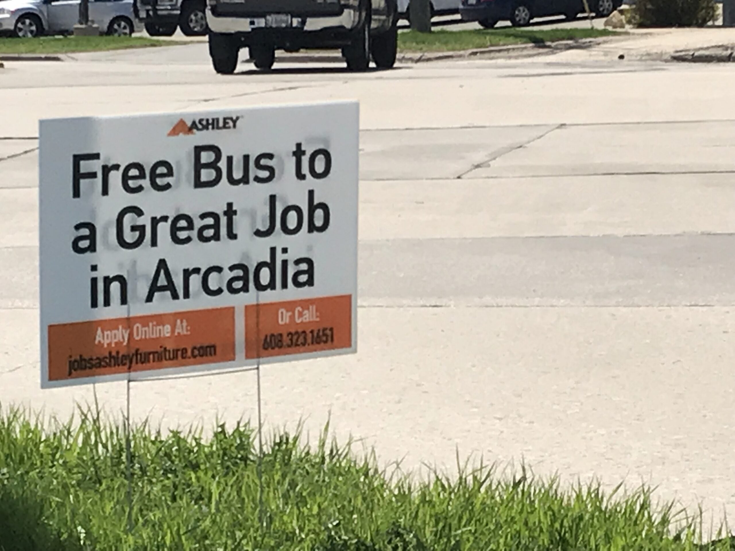 Sign promises free ride to a job at Ashley Furniture in Arcadia