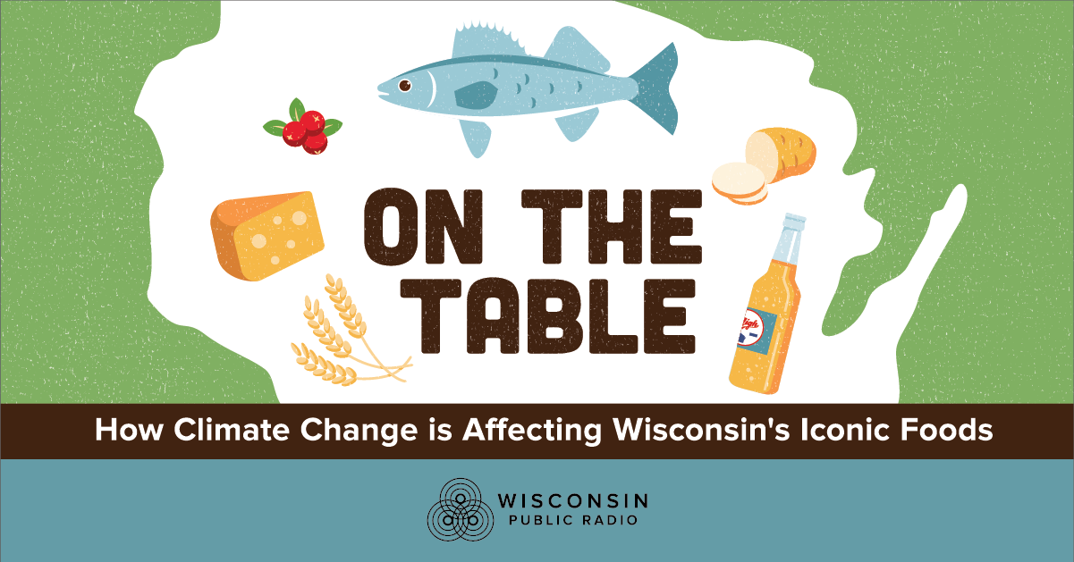 On The Table: A Series By Wisconsin Public Radio