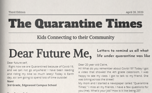 An April 28, 2020 copy of "The Quarantine Times" features letters from kids to their future selves