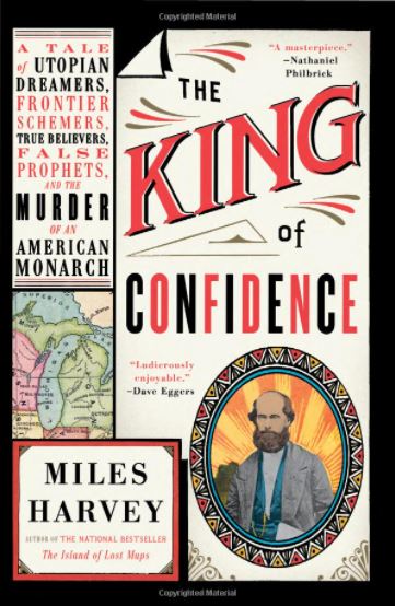 Book cover for The King of Confidence by Miles Harvey