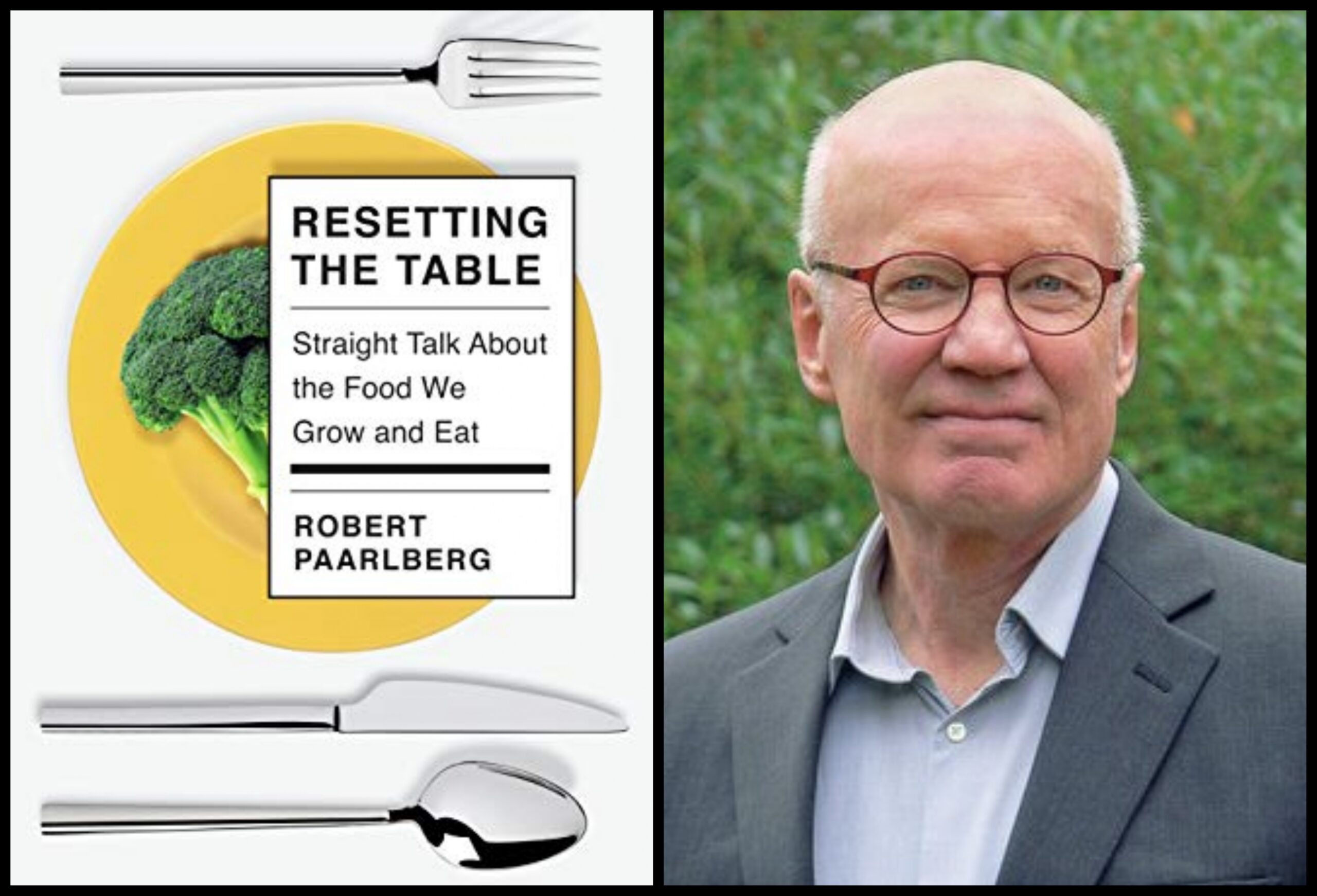Cover of "Resetting the Table"; image of Robert Paarlberg