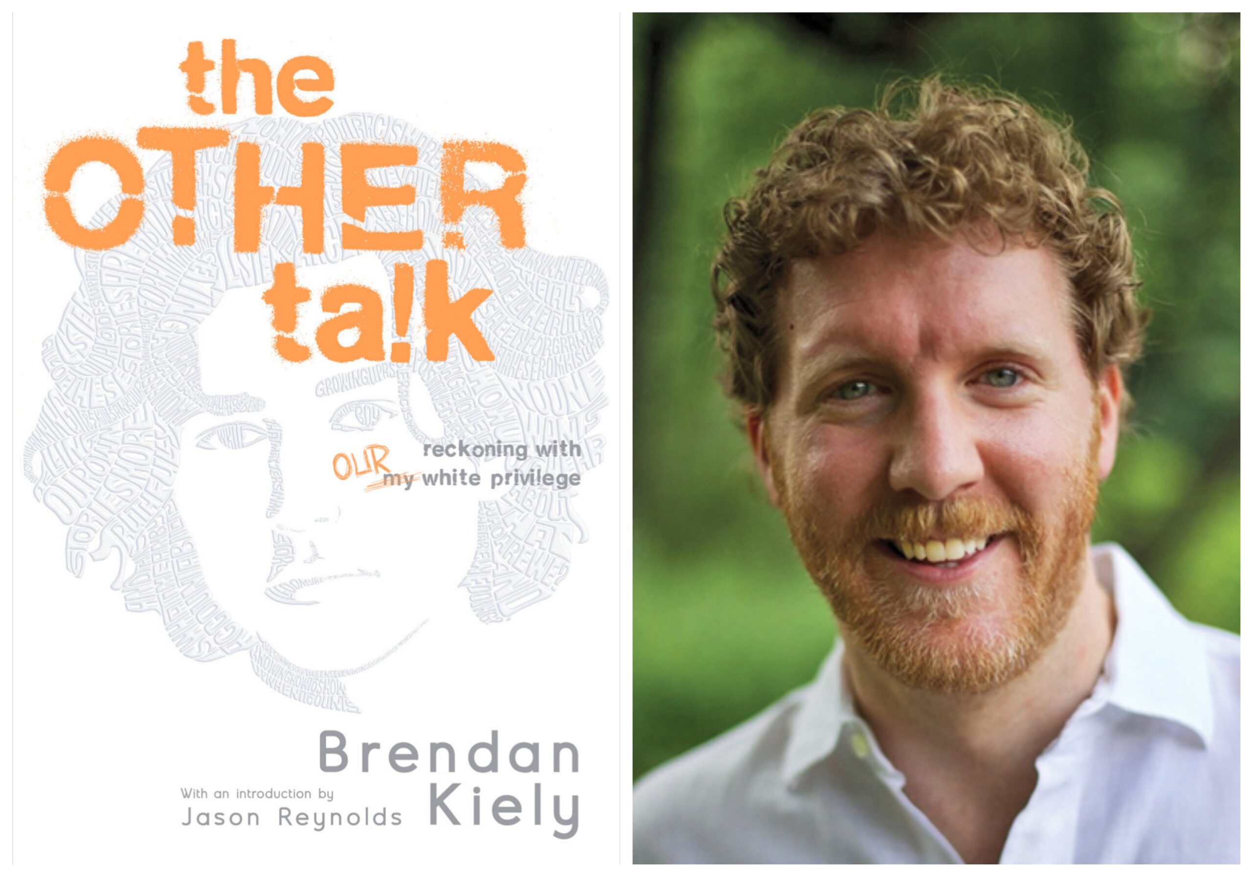 Author Brendan Kiely and the cover of his new book, "The Other Talk: Reckoning with Our White Privilege."