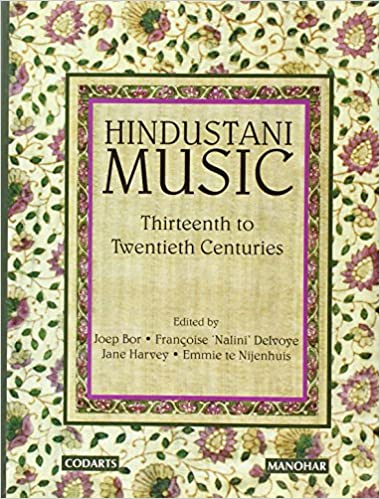 Hindustani Music 13th – 20th Centuries