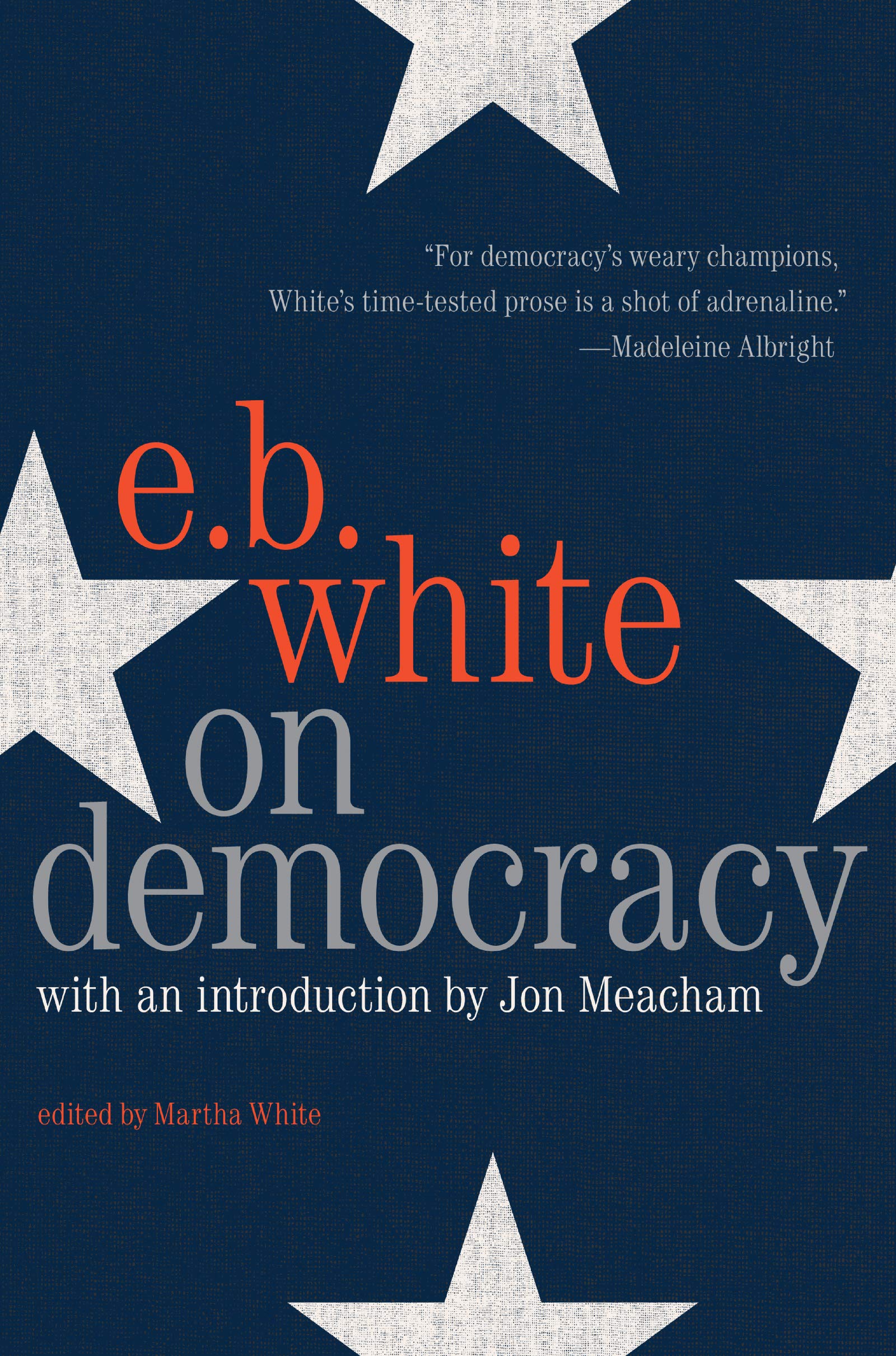On Democracy by EB White