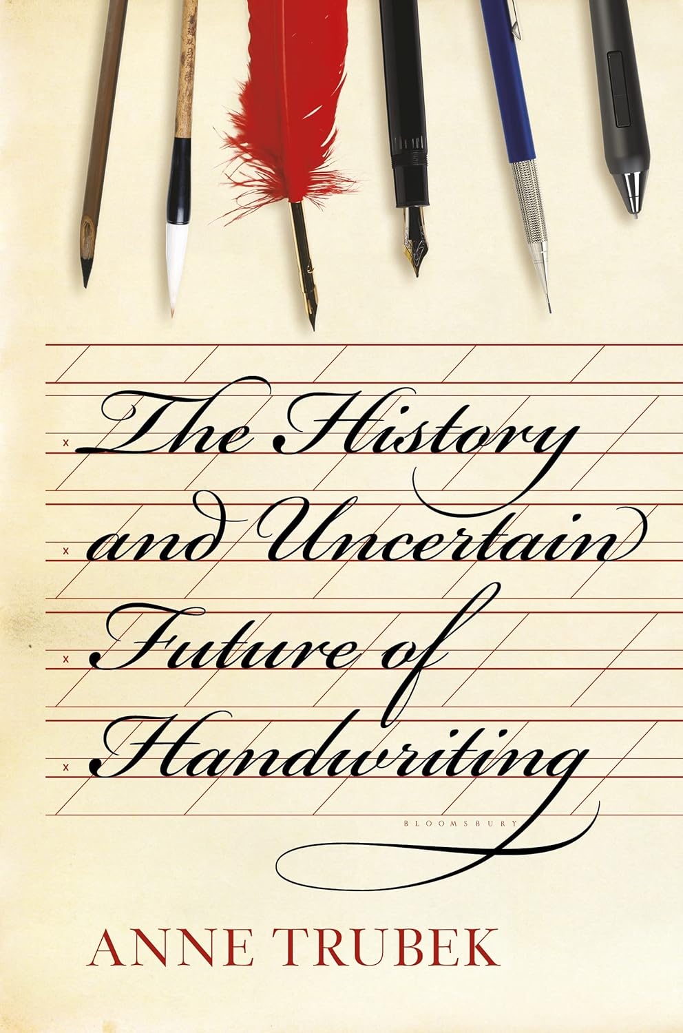 Cover of "The History and Uncertain Future of Handwriting"