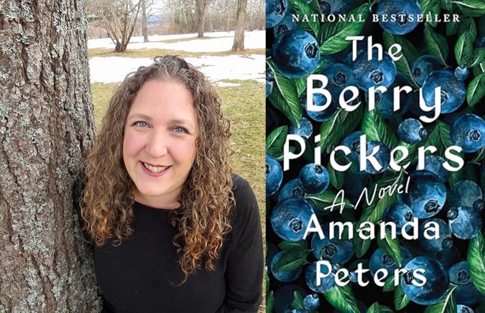Headshot photo of Amanda Peters next to the cover of her novel, "The Berry Pickers."