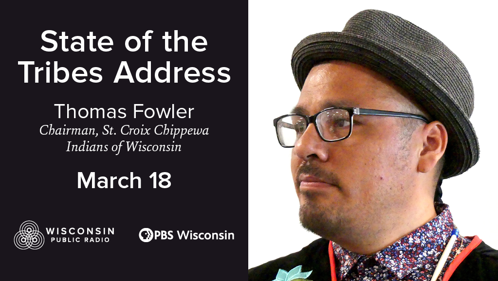 Man in glasses and hat looks on, wearing a patterned shirt and a dark jacket with a blue pin. Text includes State of the Tribes Address and Thomas Fowler, March 18 with organization logos.