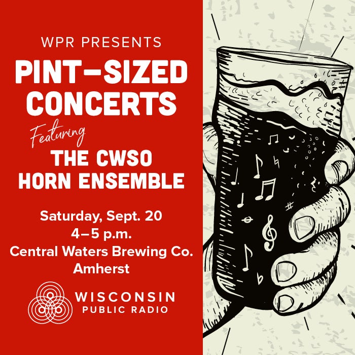 Event poster for Pint-Sized Concerts featuring the CWSO Horn Ensemble on Sept. 20, 4–5 p.m., at Central Waters Brewing Co., Amherst, presented by Wisconsin Public Radio.