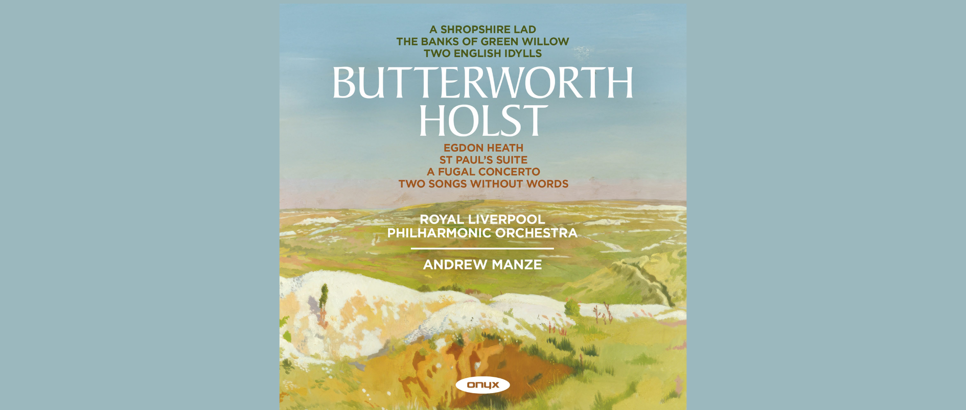 WPR Music new album of the week: ‘Holst & Butterworth’