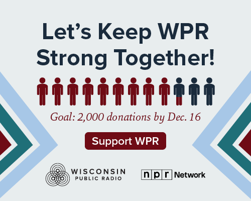 Graphic promoting Wisconsin Public Radio’s donation goal of 2,000 by December 16, featuring figures representing donors and a button labeled “Support WPR.”.
