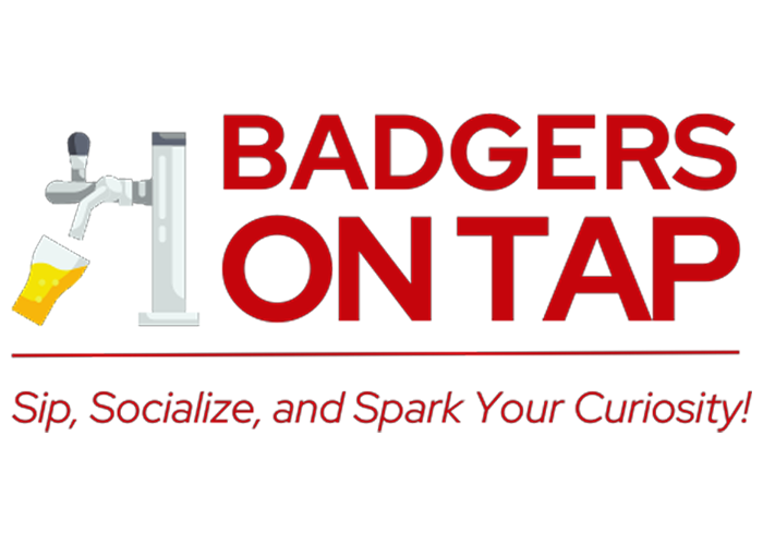 Badgers On Tap logo with a beer tap pouring a glass; tagline reads, Sip, Socialize, and Spark Your Curiosity!.