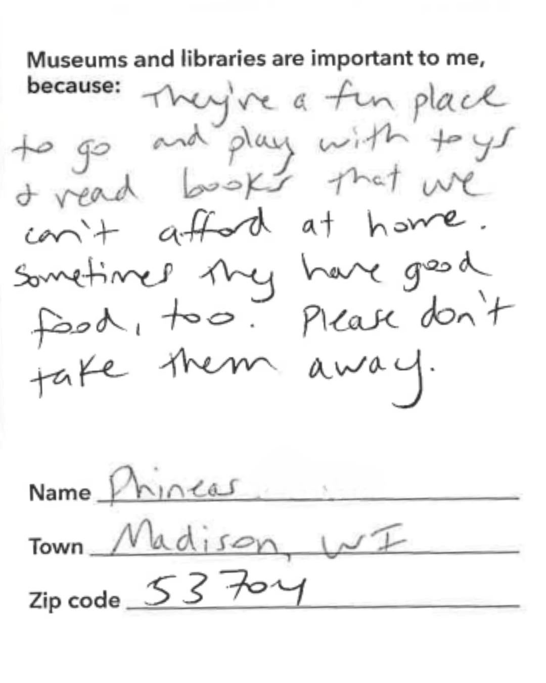 A handwritten note about the value of museums and libraries, mentioning toys, books, food, and a plea not to take them away. Form fields show a name, town, and zip code.
