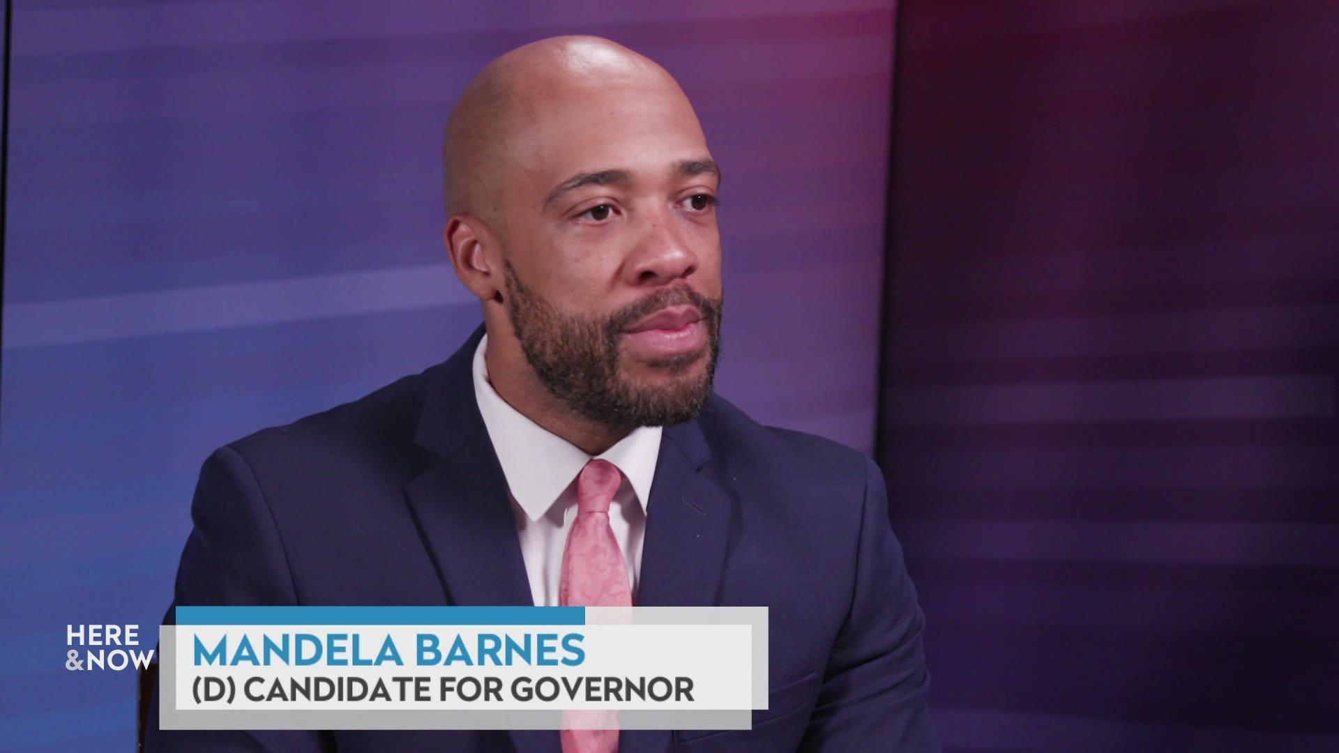 Mandela Barnes on the 2026 primary for governor of Wisconsin